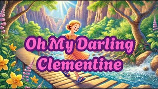 Get Ready to Sing: Oh My Darling, Clementine - A Folk Favorite!