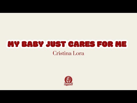 🎤❤️ Karaoke MY BABY JUST CARES FOR ME - Cristina Lora