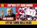 Erdoğan’dan EYT açıklaması | EYT'de tarih belli oldu | Son Dakika EYT Haberleri