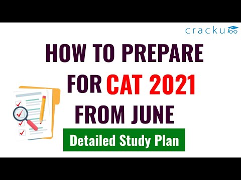 How to prepare for CAT 2021 from June | Detailed Study Plan | Preparation & Strategy for CAT 📅