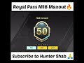 C3S8 Royal Pass M16 Maxout | Royal Pass RP M16 Max Level 50 | Rp M16 Maxing Out PUBG/BGMI #shorts