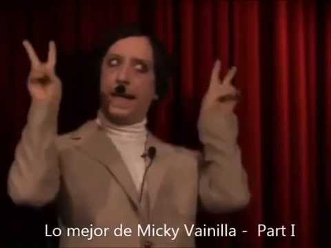 Lo mejor de Micky Vainilla - Parte 1