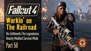 Fallout 4 - Workin on The Railroad - No Settlements - No Legendaries - Alternate Start Survival Mode - Part 50