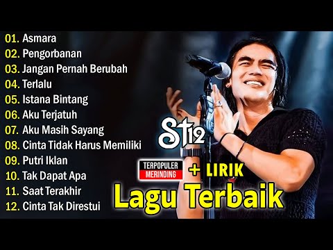 LAGU-LAGU TERBAIK ST12 X SETIA BAND || Terlalu