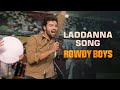 Laddanna Song Rowdy Boys Ashish Anupama DSP Harsha Konuganti Dil Raju