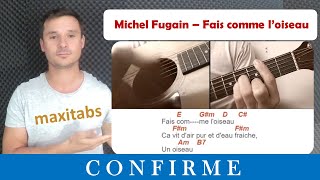Tuto guitare Michel Fugain - Fais comme l'oiseau (Accords et Paroles)