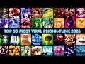 TOP 50 MOST VIRAL PHONK FUNK 2026 SONGS PLAYLIST