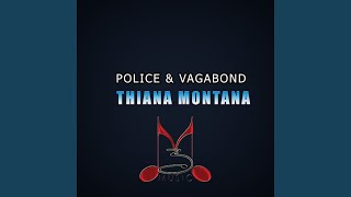 Police  Vagabond