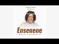 Maua Chenkula - ENSENENE(Official Music Audio)