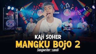 Download lagu Kaji Soher  - Mangku Bojo Loro [ Live ] mp3