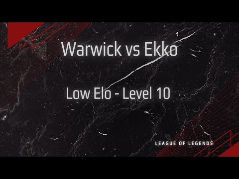 Warwick Jungle vs Ekko - Level 10 (Low Elo) - Ez Game - LOL - 2024.02.14