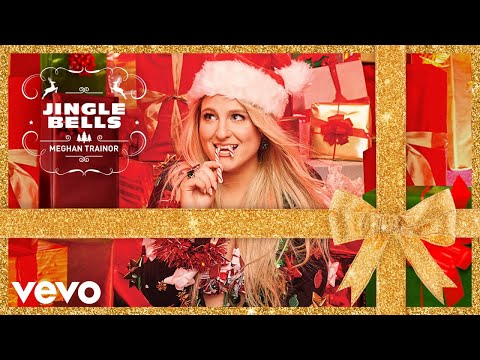 Jingle Bells by Meghan Trainor