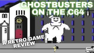 Ghostbusters On The C64 - A Retro Game Review - Is It Still As Playable Today?