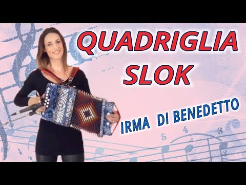 QUADRIGLIA SLOK (quadriglia) IRMA DI BENEDETTO - Organetto Abruzzese Accordion di Lara Ruggieri