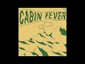 Slomosa Cabin Fever