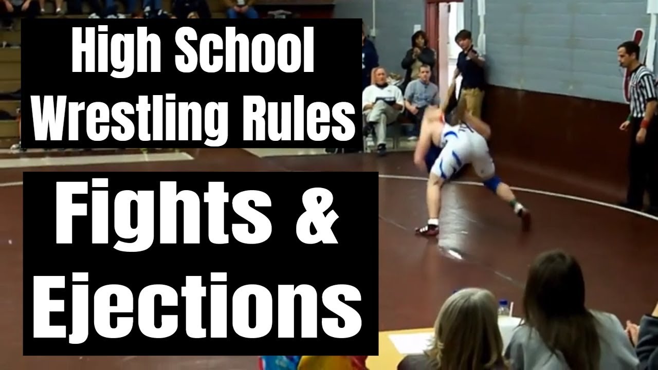 High School Wrestling rules #18: Crazy Wrestling Fights &amp; Ejections