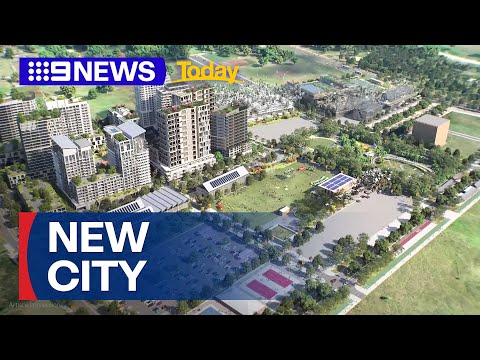 Development begins on Australia's first new major city in 100 years | 9 News Australia