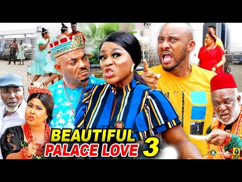 BEAUTIFUL PALACE LOVE SEASON 3 (New Hit Movie) - Destiny Etiko 2020 Latest Nigerian Nollywood Movie