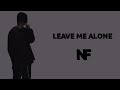 NF - Leave Me Alone (Lyrics)