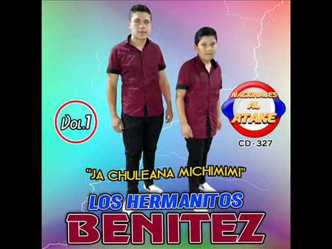 LOS HERMANITOS BENITEZ - VOL.1 CD COMPLETO , "JA CHULEANA MICHIMIMI" ((POLKA 2019))