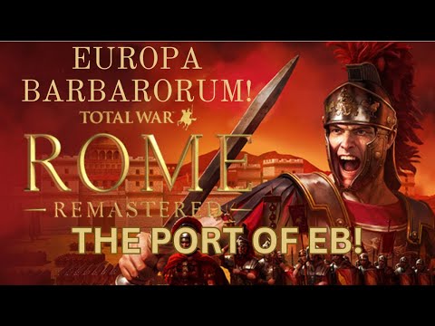Europa Barbarorum Remastered!