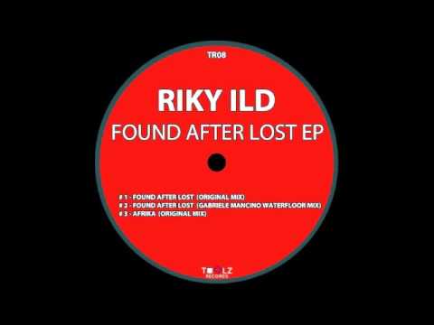 Riky Ild - Found after lost (Gabriele Mancino Waterfloor Mix)
