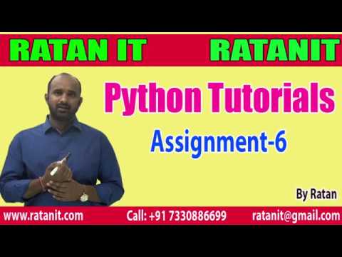 Python Tutorials Assignment 6 By Ratan Sir