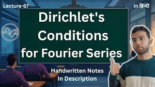 Learn Dirichlet’s Conditions for Fourier Series (Easy Examples Inside) | Signals and Systems