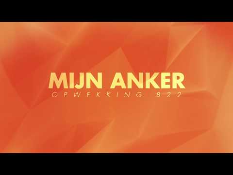 Opwekking 822 - Mijn anker - CD43 (lyric video)