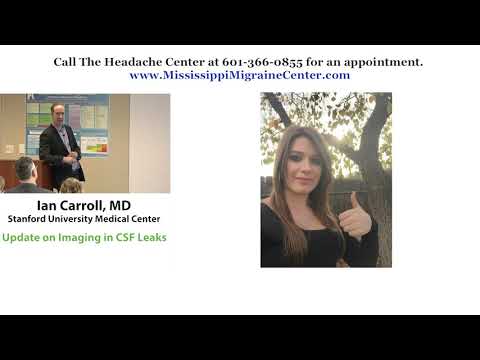 Dr. Ian Carroll - "Symptoms of CSF Leaks" - Mississippi Headache Sympoisum