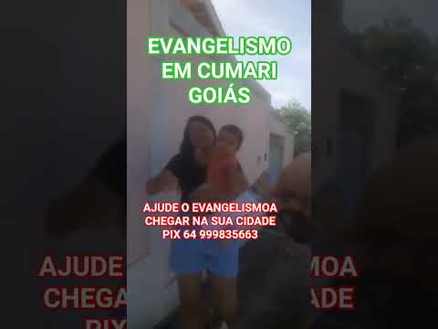 🌈 EVANGELISMO EM CUMARI GOIÁS