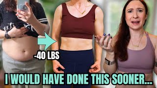 What I WISH I Knew Before Losing 40 Pounds!