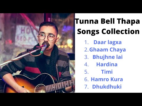 Tunna Bell Thapa Songs Collection 2021 ||Best of Tunna Bell Thapa
