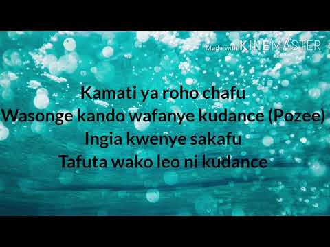 Willy paul × Bien (sautisol) Kamati ya roho chafu lyrics