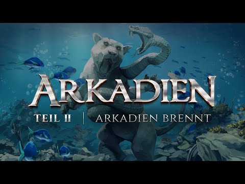 Arkadien - 2 - Arkadien brennt