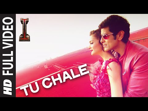 'Tu Chale' FULL VIDEO Song | '|' | Shankar, Chiyaan Vikram | Arijit Singh | A.R Rahman