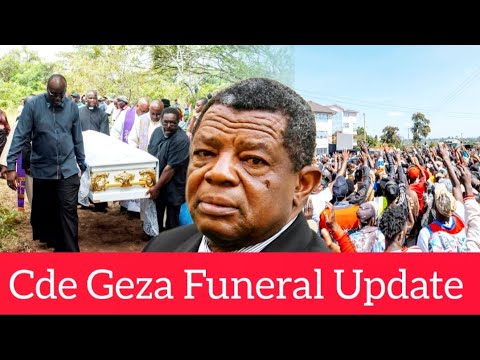 Cde Geza Funeral Update😳