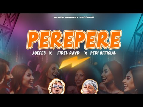 Perepere (Lyrics video) - Pedi Official Ft. Joefes, Fidel Rayd