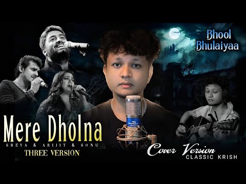 Krishna Das Mere Dholna - Bhool Bhoolaya| Cover Song By Krish