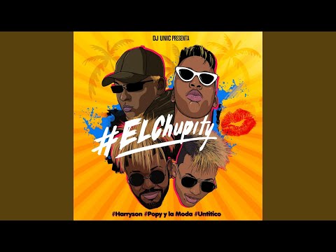 El Chupity (DJ Unic Edit)