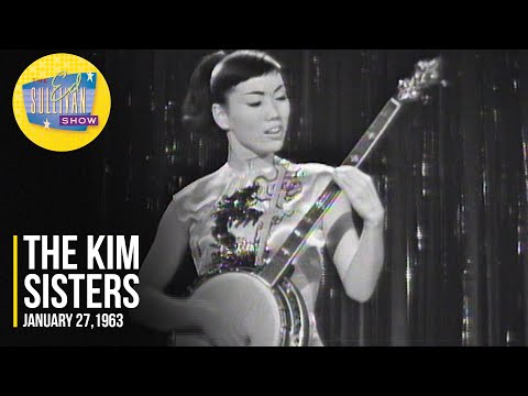 The Kim Sisters "Five Foot Two Eyes Of Blue, Baby Face, Bye Bye Blues" on The Ed Sullivan Show