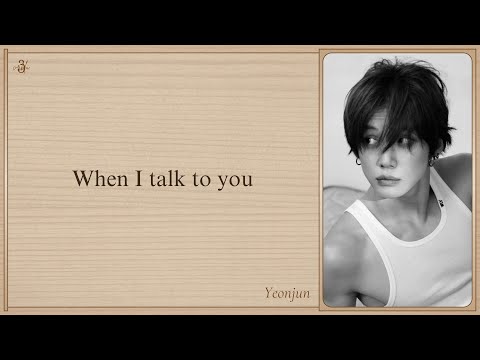 YEONJUN 'Talk to You' Easy Lyrics