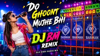 Download lagu DO GHOONT MUJHE BHI✨OLD HINDI DANCE MIX HUMMING POP BASS SPECIAL HUMMING NEW STYLE 2026 mp3 Download lagu DO GHOONT MUJHE BHI✨OLD HINDI DANCE MIX HUMMING POP BASS SPECIAL HUMMING NEW STYLE 2026 mp3