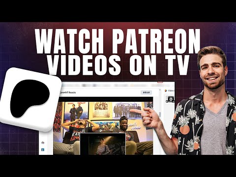 How to Watch Patreon Videos on TV (Simple Guide)