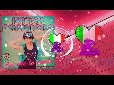 Katerfrancers - Lei Che Lo Vuole ( Prevale Remix )