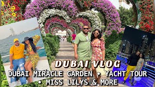 DUBAI VLOG: MIRACLE GARDEN • YACHT TOUR • MISS LILYS• HOTEL ON MARINA & MORE