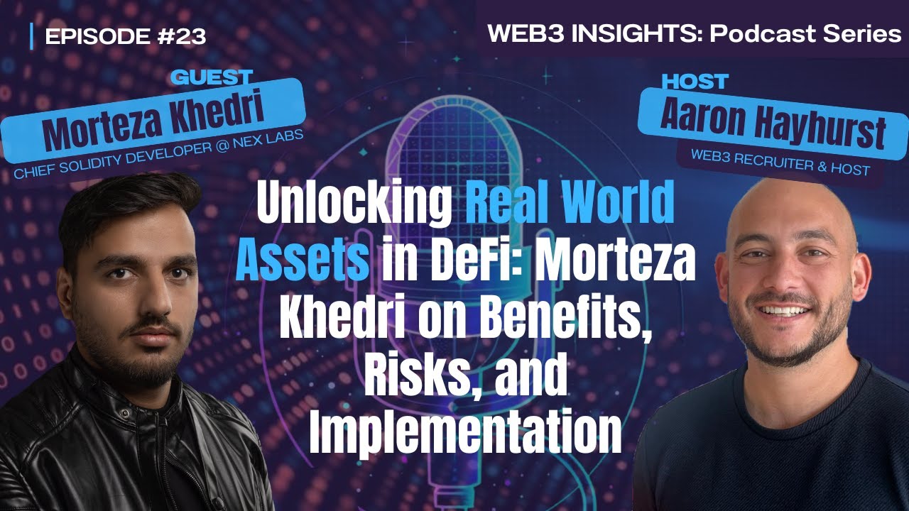 Unlocking Real World Assets in DeFi: Morteza Khedri on Benefits, Risks, and Implementation