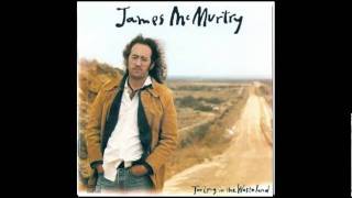 James McMurtry - Song For A Deck Hand's Daughter