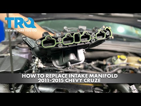 How to Replace Intake Manifold 2011-2015 Chevy Cruze