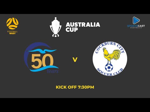 2022 Australia Cup - WA Preliminary Round - Sorrento FC v Cockburn City SC